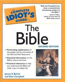 The Complete Idiots Guide to the Bible (2nd Edition) The Complete Idiots Guide to the Bible (2nd Edition)