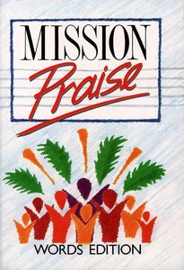 Mission Praise Combined Words Single Mission Praise Combined Words Single