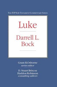 Ivp Ntc: Luke (Ivp New Testament Commentary Series) Ivp Ntc: Luke (Ivp New Testament Commentary Series)