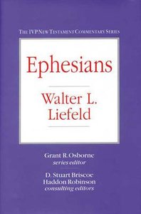 Ivp Ntc: Ephesians (Ivp New Testament Commentary Series) Ivp Ntc: Ephesians (Ivp New Testament Commentary Series)