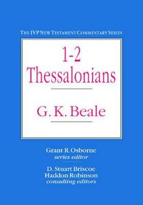 Ivp Ntc: 1-2 Thessalonians (Ivp New Testament Commentary Series) Ivp Ntc: 1-2 Thessalonians (Ivp New Testament Commentary Series)