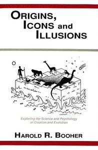 Origins,Icons,Illustrations: Exploring the Science of Creation & Evolution Origins,Icons,Illustrations: Exploring the Science of Creation & Evolution