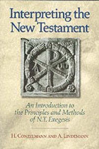 Interpreting the New Testament Interpreting the New Testament