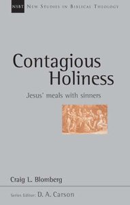 Contagious Holiness (New Studies In Biblical Theology Series) Contagious Holiness (New Studies In Biblical Theology Series)