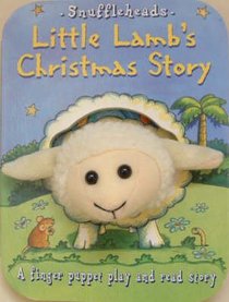 Little Lambs Christmas Story (Snuffleheads Series) Little Lambs Christmas Story (Snuffleheads Series)