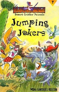 Jumping Jokers (#07 in Desert Critter Friends Series) Jumping Jokers (#07 in Desert Critter Friends Series)