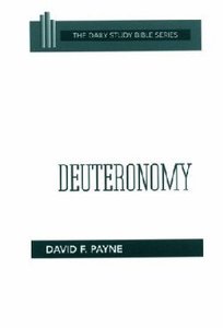 Deuteronomy (Daily Study Bible Old Testament Series) Deuteronomy (Daily Study Bible Old Testament Series)