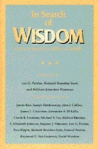 In Search of Wisdom In Search of Wisdom