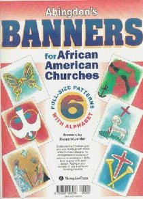 Abingdons Banners For African American Churches Abingdons Banners For African American Churches