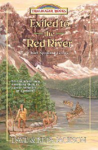 Exiled to the Red River (Trailblazer Series) Exiled to the Red River (Trailblazer Series)