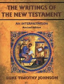 The Writings of the New Testament (2nd Edition) The Writings of the New Testament (2nd Edition)