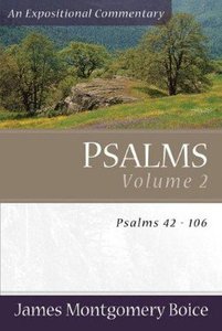 Psalms 42-106 (Volume 2) (Expositional Commentary Series) Psalms 42-106 (Volume 2) (Expositional Commentary Series)