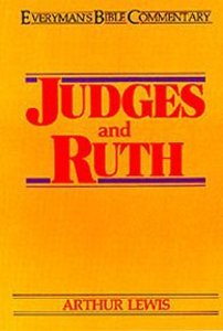 Judges & Ruth (Everymans Bible Commentary Series) Judges & Ruth (Everymans Bible Commentary Series)