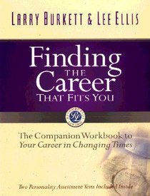 Finding the Career That Fits You (Workbook) Finding the Career That Fits You (Workbook)