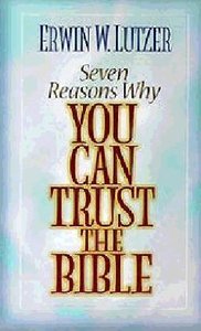 Seven Reasons Why You Can Trust the Bible (Set With Book) Seven Reasons Why You Can Trust the Bible (Set With Book)