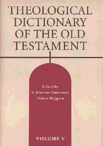 Theological Dictionary of the Old Testament (#05 in Theological Dictionary Of The Old Testament Series) Theological Dictionary of the Old Testament (#05 in Theological Dictionary Of The Old Testament Series)