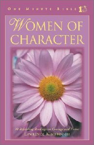 Women of Character (One Minute Bible Series) Women of Character (One Minute Bible Series)