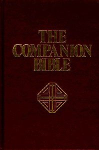 KJV Companion Bible, the Burgundy/Indexed KJV Companion Bible, the Burgundy/Indexed