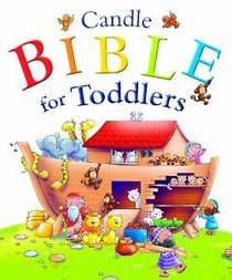 Candle Bible For Toddlers (Candle Bible For Toddlers Series) Candle Bible For Toddlers (Candle Bible For Toddlers Series)