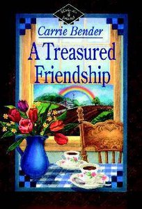 A Treasured Friendship (#04 in Miriams Journal Series) A Treasured Friendship (#04 in Miriams Journal Series)