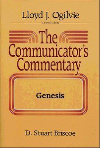 Genesis (#01 in Communicators Commentary Old Testament Series) Genesis (#01 in Communicators Commentary Old Testament Series)
