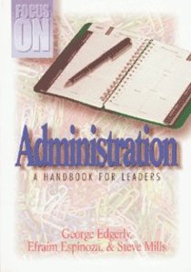 Focus on Administration Focus on Administration