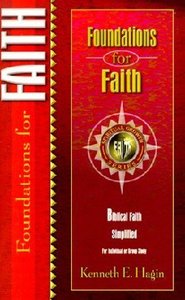 Foundations For Faith (Spiritual Growth Study Series) Foundations For Faith (Spiritual Growth Study Series)
