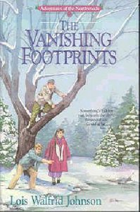 Vanishing Footprints (#04 in Northwoods Series) Vanishing Footprints (#04 in Northwoods Series)