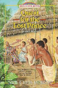 The Quest For the Lost Prince (#19 in Trailblazer Series) The Quest For the Lost Prince (#19 in Trailblazer Series)