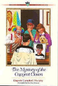 Mystery of the Copycat Clown (#11 in Three Cousins Dc Series) Mystery of the Copycat Clown (#11 in Three Cousins Dc Series)