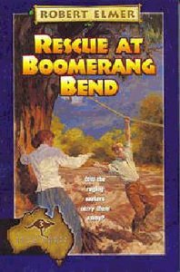 Rescue At Boomerang Bend (#03 in Adventures Downunder Series) Rescue At Boomerang Bend (#03 in Adventures Downunder Series)