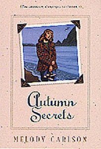 Autumn Secrets (#03 in Allison Chronicles Series) Autumn Secrets (#03 in Allison Chronicles Series)