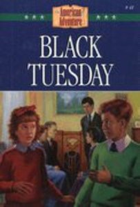 Black Tuesday (#41 in American Adventure Series) Black Tuesday (#41 in American Adventure Series)