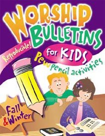 Worship Bulletins For Kids: Fall & Winter Worship Bulletins For Kids: Fall & Winter