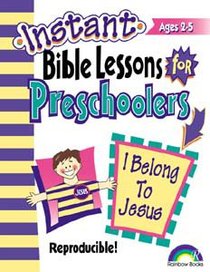I Belong to Jesus (Reproducible) (Instant Bible Lessons Series) I Belong to Jesus (Reproducible) (Instant Bible Lessons Series)