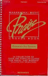 Praise Chorus Book 3rd Edition Music Praise Chorus Book 3rd Edition Music