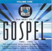 The Best of Gospel Volume One (1965-1990) (History Makers Music Series) The Best of Gospel Volume One (1965-1990) (History Makers Music Series)