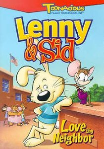 Lenny & Sid: Love Thy Neighbour Lenny & Sid: Love Thy Neighbour