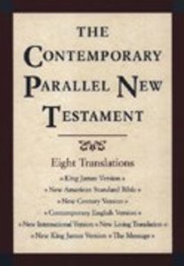 Kjv/Nasb/Ncv/Cev/Niv/Nlt/Nkjv/Msg Contemporary Parallel New Testament Kjv/Nasb/Ncv/Cev/Niv/Nlt/Nkjv/Msg Contemporary Parallel New Testament