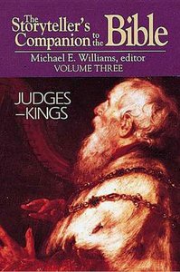 Judges-Kings (Storytellers Companion to the Bible) (#03 in Storytellers Companion To The Bible Series) Judges-Kings (Storytellers Companion to the Bible) (#03 in Storytellers Companion To The Bible Series)