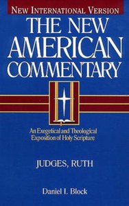 Judges, Ruth (#06 in New American Commentary Series) Judges, Ruth (#06 in New American Commentary Series)