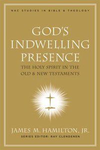 Gods Indwelling Presence (#01 in New American Commentary Studies In Bible And Theology Series) Gods Indwelling Presence (#01 in New American Commentary Studies In Bible And Theology Series)