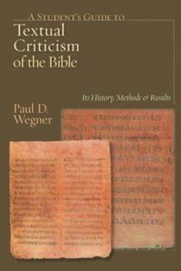 A Students Guide to Textual Criticism of the Bible A Students Guide to Textual Criticism of the Bible