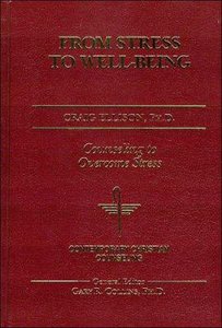 Ccco: From Stress to Well-Being (Contemporary Christian Counseling Series) Ccco: From Stress to Well-Being (Contemporary Christian Counseling Series)