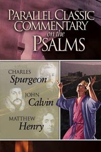 Parallel Commentary on the Psalms Parallel Commentary on the Psalms