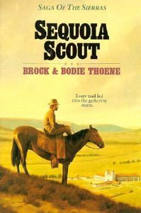 Sequoia Scout (#04 in Saga Of The Sierras Series) Sequoia Scout (#04 in Saga Of The Sierras Series)