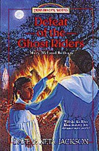Defeat of the Ghost Raiders (#23 in Trailblazer Series) Defeat of the Ghost Raiders (#23 in Trailblazer Series)
