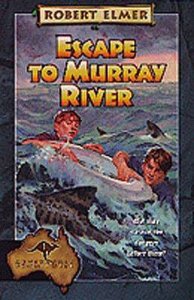 Escape to Murray River (#01 in Adventures Downunder Series) Escape to Murray River (#01 in Adventures Downunder Series)