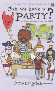 Can We Have a Party? (Just Time To Catch The Post Series) Can We Have a Party? (Just Time To Catch The Post Series)