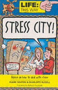 Stress City (Life This Way Series) Stress City (Life This Way Series)